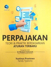 Image of PERPAJAKAN : Teori dan Praktik Berdasarkan Aturan Terbaru