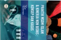 Image of Praktik MSDM Islam & Kinerja Non Bisnis : Konsep dan Kasus