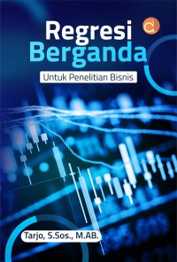 Image of Regresi Berganda untuk Penelitian Bisnis