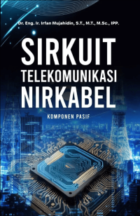 Image of Sirkuit Telekomunikasi Nikabel: Komponen Pasif