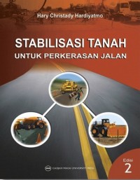 Stabilisasi tanah untuk perkerasan jalan