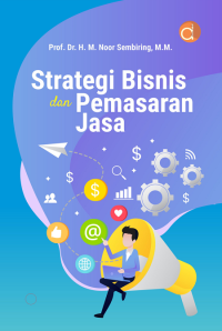 Strategi bisnis dan pemasaran jasa