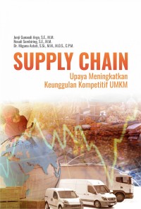 Supply chain: upaya keunggulan kompetitif umkm