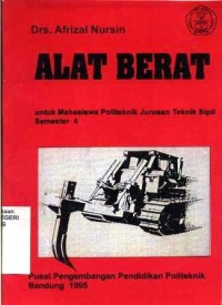 Image of Alat berat untuk mahasiswa politeknik jurusan teknik sipil semester  4