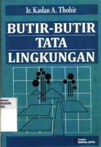 Butir-butir tata lingkungan, sebagai masukan untuk arsitektur landsekap dam  pembangunan berwawasan lingkungan