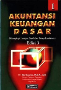 Image of Akuntansi keuangan dasar 1: dilengkapi dengan soal dan penyelesaian